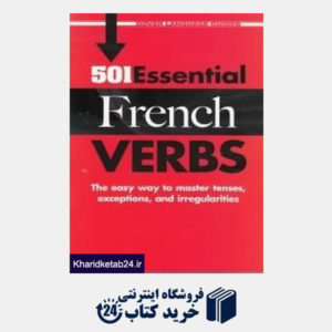 کتاب 501 Essential French Verbs