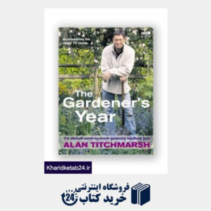 کتاب Alan Titchmarsh the Gardener's Year