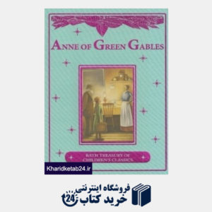 کتاب Anne Of Green Gables Bath Treasury Of Childrens Classics