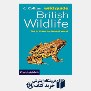کتاب British Wildlife (Collins Wild Guide)