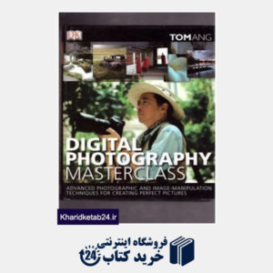 کتاب DIGITAL PHOTOGRAPHY MASTER CLASS.