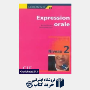 کتاب Expression Orale B1 Nivean 2 CD