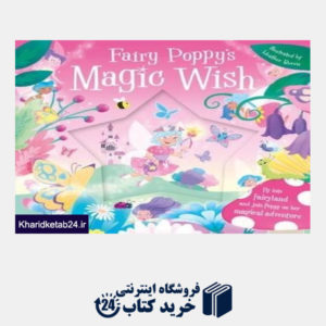 کتاب Fairy Poppys Magic Wish