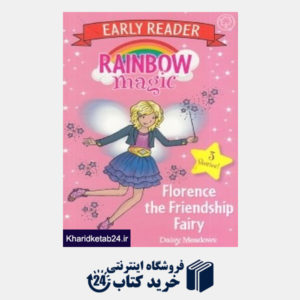 کتاب Florence the Friendship Fairy Rainbow Magic
