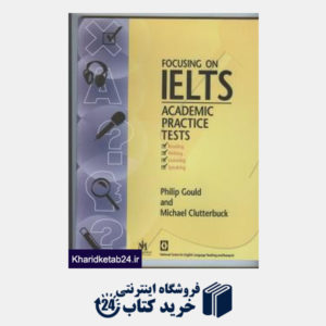 کتاب (Focusing on IELTS Academic Practice Tests (CD