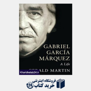 کتاب Gabriel Garcia Marquez: A Life