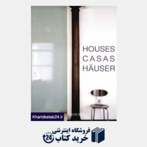 کتاب HOUSES CASAS HAUSER
