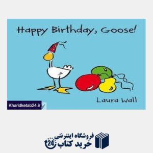 کتاب Happy Birthday Goose