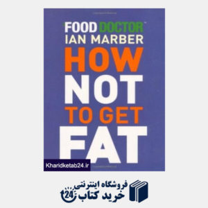 کتاب How Not to Get Fat