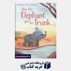 کتاب How the Elephant got his Trunk