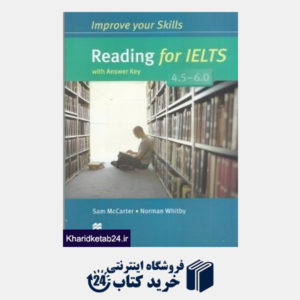 کتاب Improve Your Skills Reading for IELTS With Answer Key 4.5 - 6.0