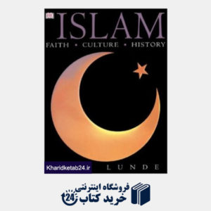 کتاب Islam: Faith Culture History