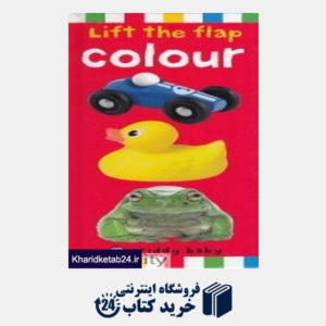 کتاب Lift The Flap Colour