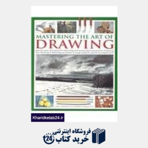 کتاب Mastering The Art Of Drawing