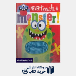 کتاب Never Touch a Monster