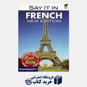 کتاب Say it in French