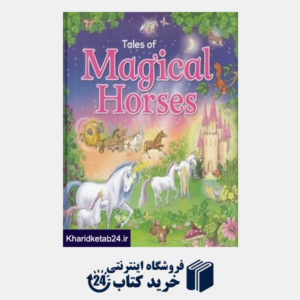 کتاب Tales of Magical Horses