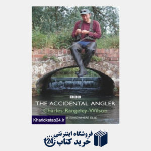کتاب The Accidental Angler