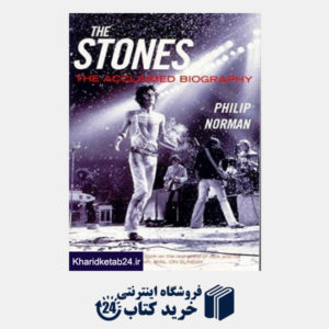 کتاب The Stones: The Acclaimed Biography