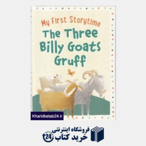 کتاب The Three Billy Goats Gruff My First Storytime