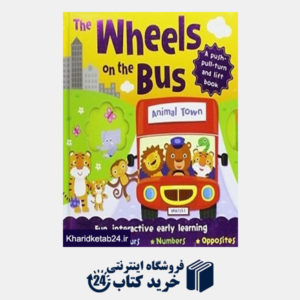 کتاب The Wheels On The Bus Animal Town