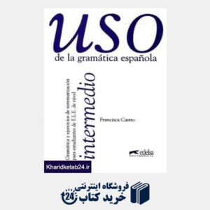 کتاب USO de la gramatica espanola (intermedio
