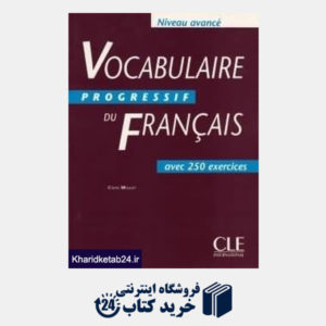 کتاب Vocabulaire Du Francais Niveau Avance