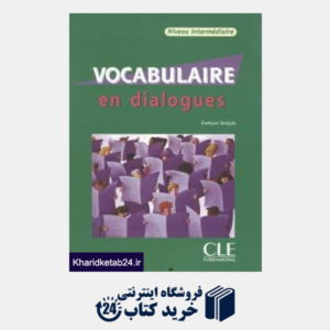 کتاب Vocabulaire en dialogues Intermediare