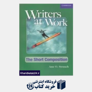 کتاب Writers At Work Composition