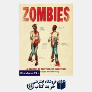 کتاب Zombies: A Record of the Year of Infection