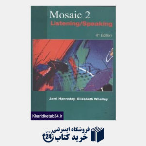 کتاب mosaic2  listening and speaking ویرایش4