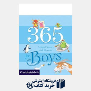 کتاب 365 Animal Stories and Rhymes for Boys