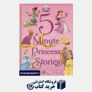 کتاب 5 Minute Princess Stories