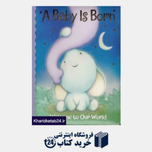 کتاب A Baby is Born