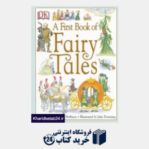 کتاب A First Book of Fairy Tales