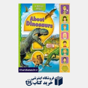 کتاب About Dinosaurs