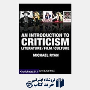 کتاب An Introduction to Criticism: Literature - Film - Culture