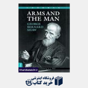کتاب Arms and the Man-Full Text