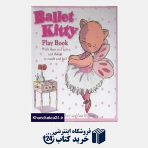 کتاب Ballet Kitty Play Book