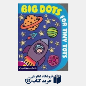 کتاب Big Dots for Tiny Tots Rockets