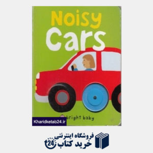 کتاب Bright Baby Noisy Cars