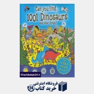 کتاب Can You Find 1001 Dinosaurs And Other Things