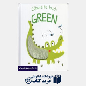 کتاب Colours to touch Green