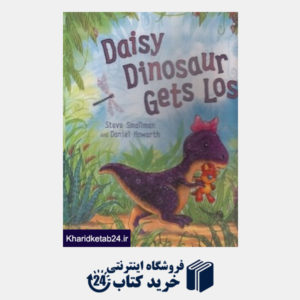 کتاب Daisy Dinosaur Gets Lost