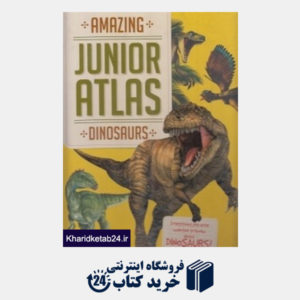 کتاب Dinosaurs Amazing Junior Atlas