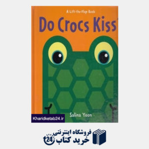 کتاب Do Crocs Kiss