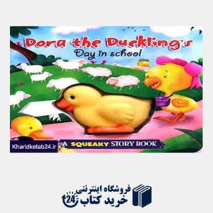 کتاب Dora the Ducklings