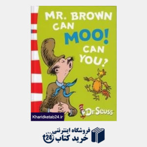 کتاب Dr.Seuss Mr.Brown Can Moo Can You