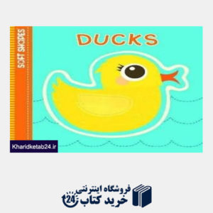 کتاب Ducks Soft Shapes