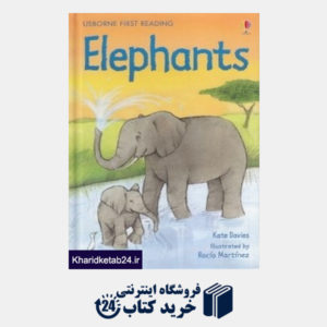 کتاب Elephants (Usborne First Reading) 6802